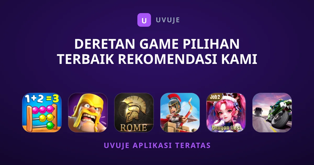 Deretan Game Pilihan Terbaik Rekomendasi Kami Hari Ini